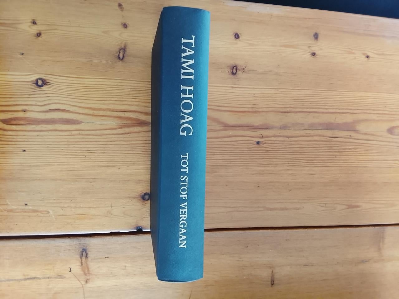 Tami Hoag. Tot stof vergaan.