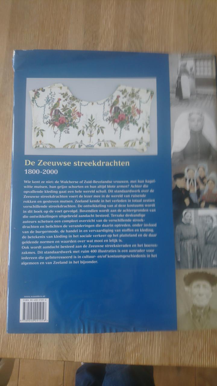 De Zeeuwse streekdrachten 1800-2000