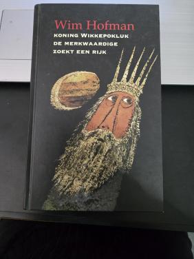 Boek: Koning wikkepokluk de merkwaardige zoekt een rijk 1973