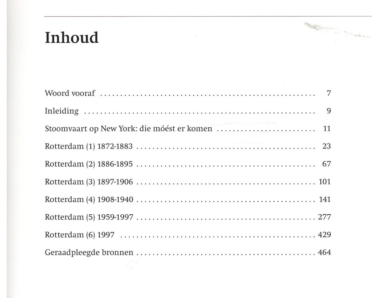 Zes maal Rotterdam. Geschiedenis van 6 HAL schepen.