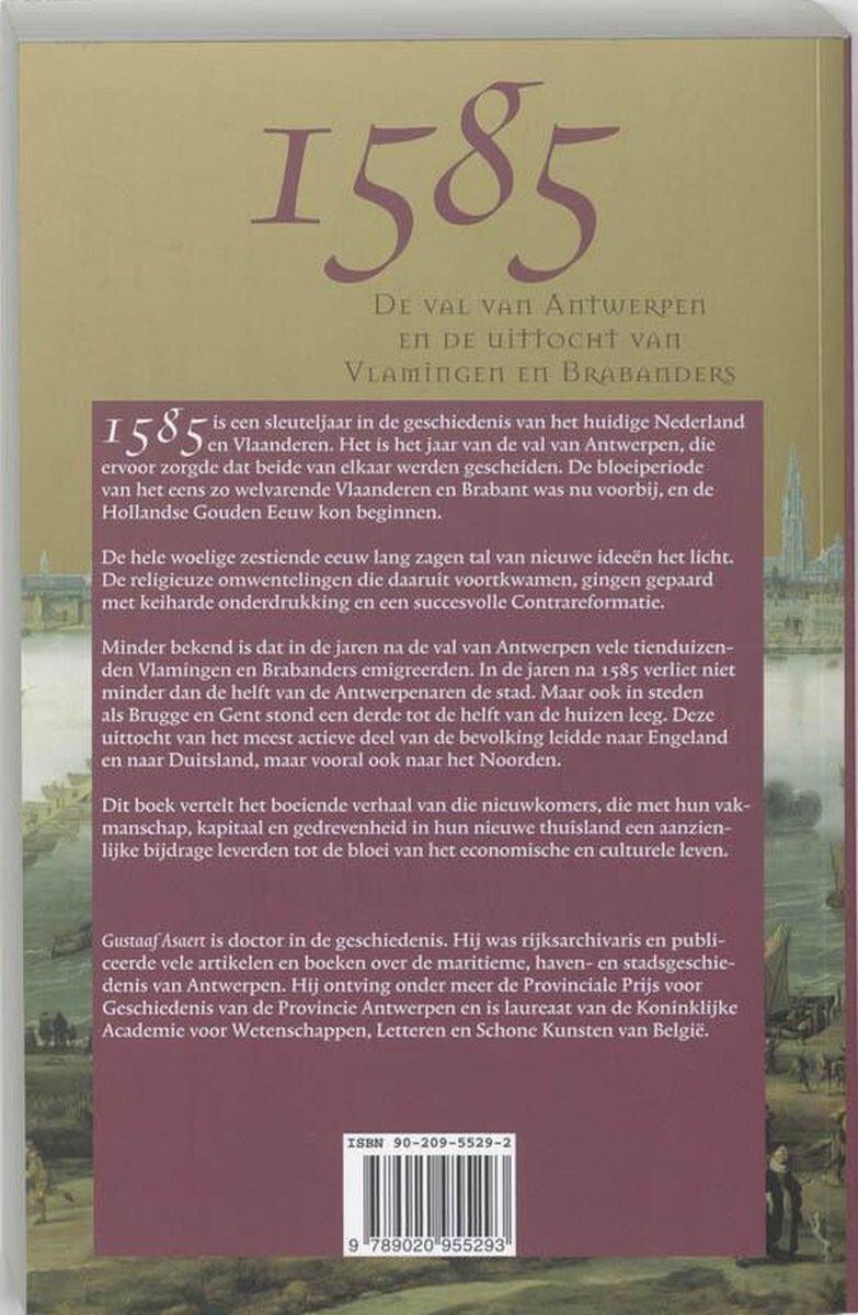 1585 De val van Antwerpen en de uittocht van Vlamingen en Brabanders