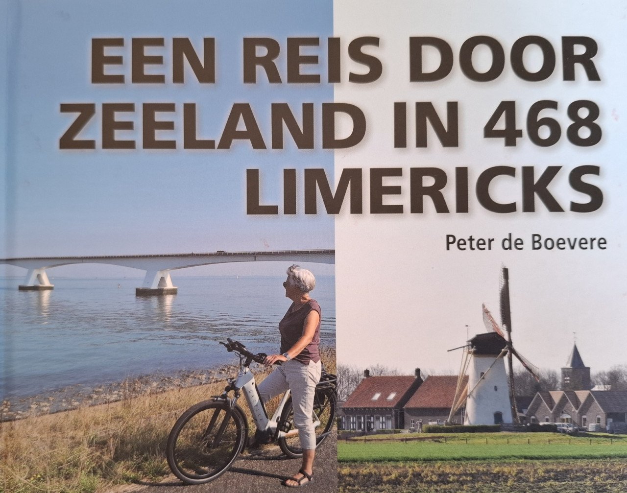 Een reis door Zeeland in 468 limericks, door Peter de Boevere