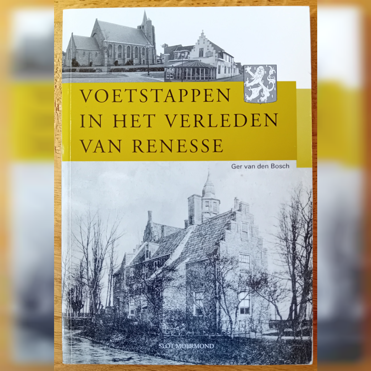 Voetstappen in het verleden van Renesse - Ger van de Bosch