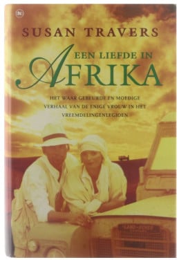 Susan Travers - Een liefde in Afrika