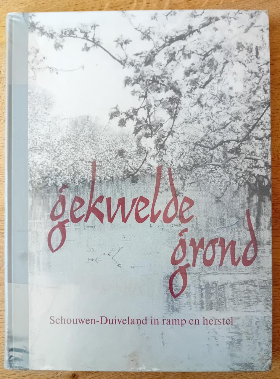 Gekwelde grond- Schouwen-Duiveland in ramp en herstel