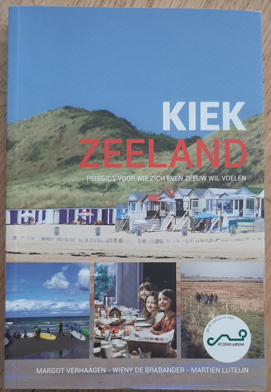Kiek Zeeland, reisgids voor wie zich even Zeeuw wil voelen