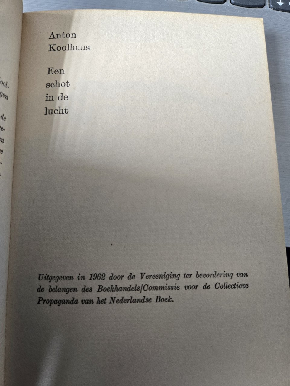 Boekenweekgeschenk 1962: Een schot in de lucht – Anton Koolhaas