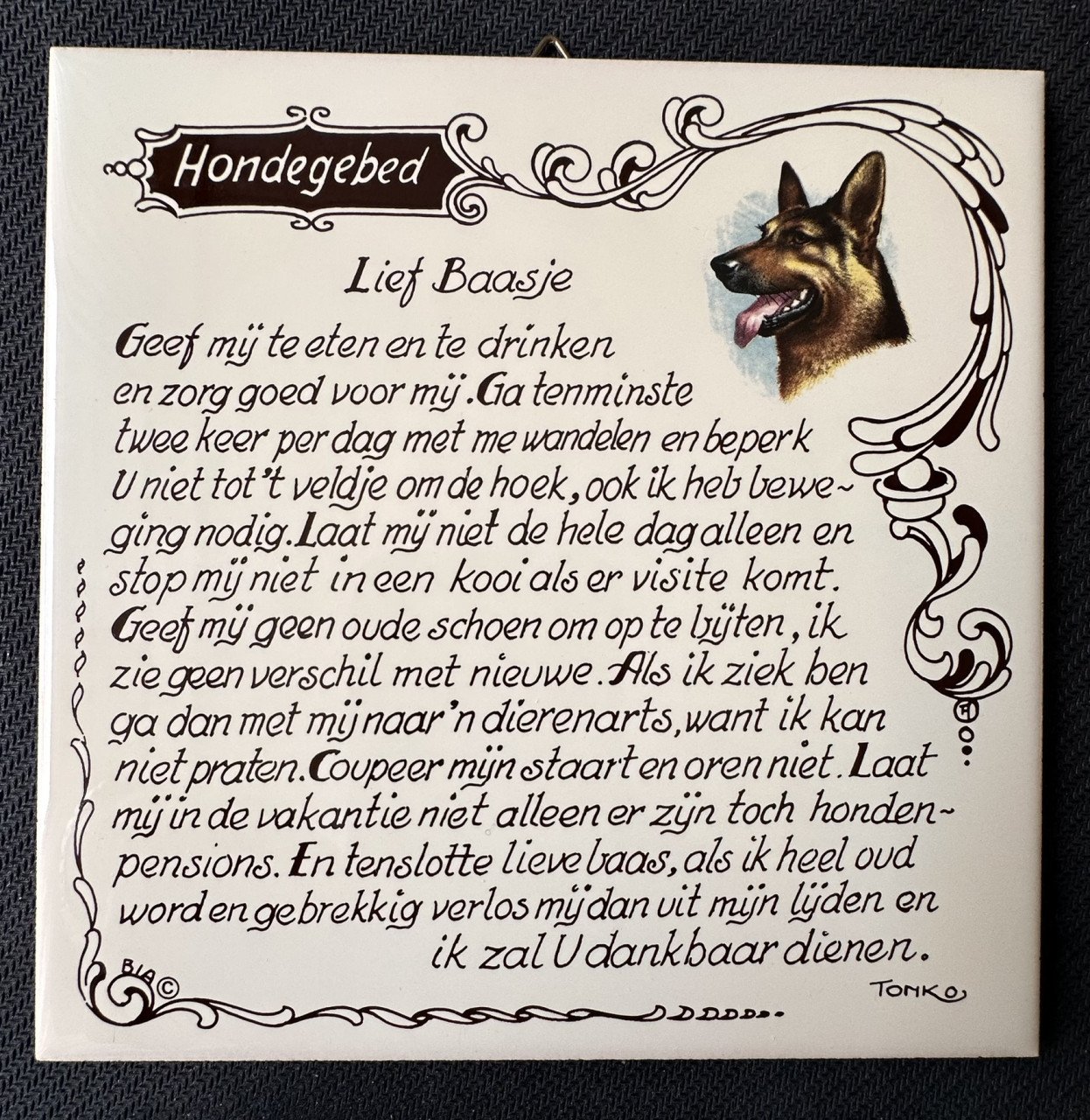 TEGELTJESWIJSHEID : HONDEGEBED !!