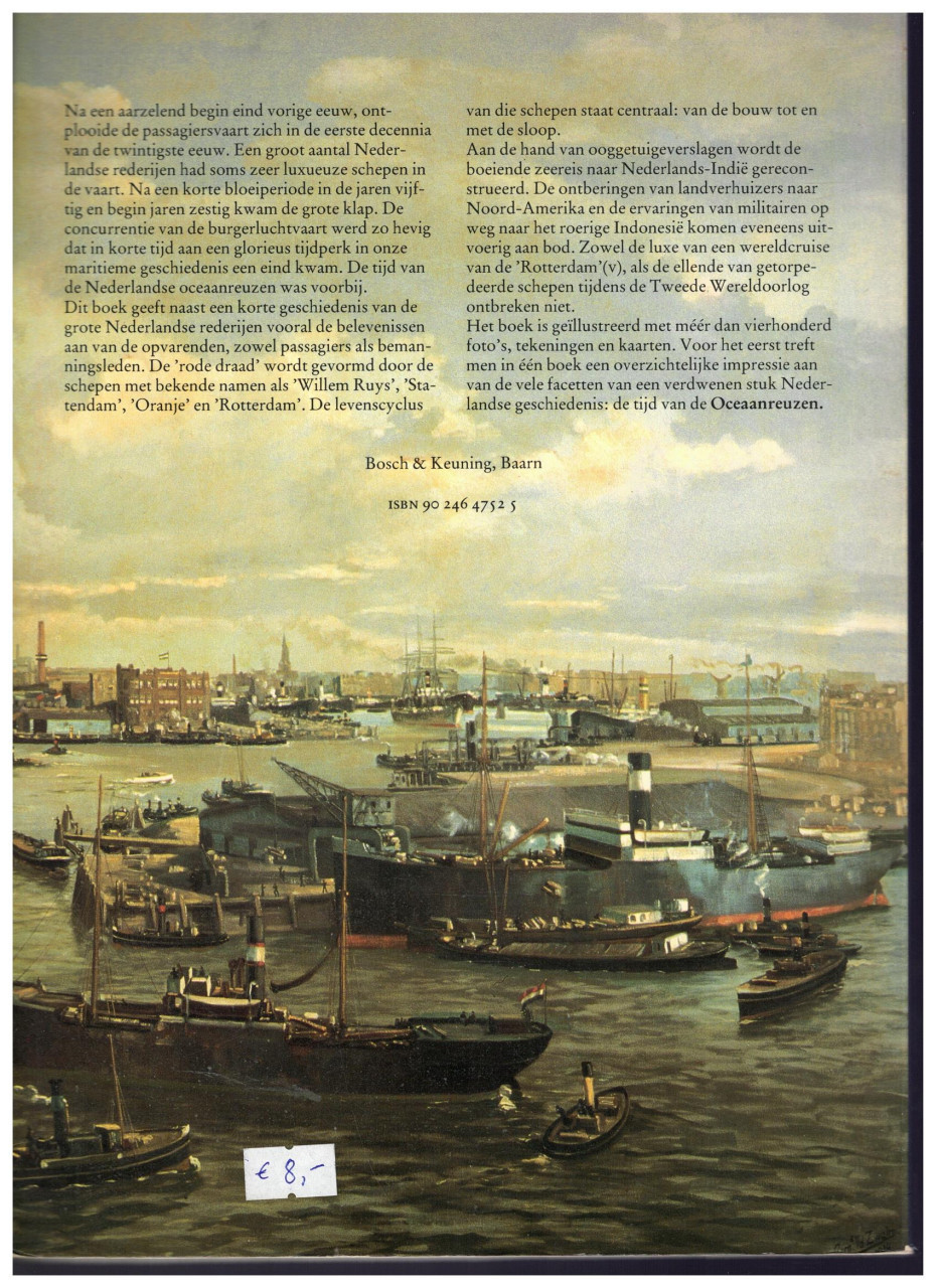 Oceaanreuzen. Een eeuw Nederlandse passagiersvaart