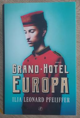 Boek: Grand-Hotel Europa geschreven door Ilja Leonard Pfeijffer