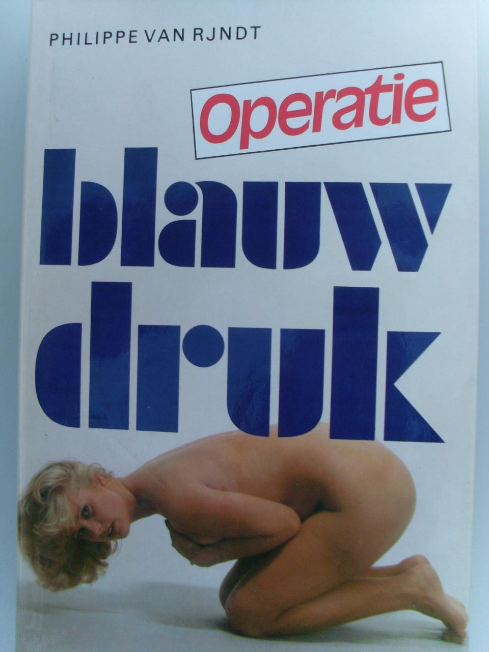 Operatie blauwdruk P Van Rijndt