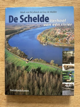 De Schelde: verhaal van een rivier.
