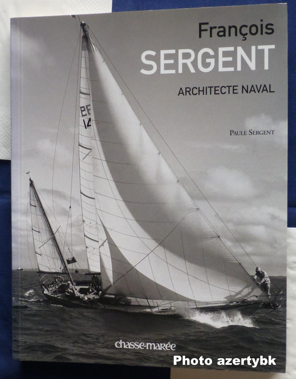 François Sergent, architecte naval - Chasse-marée