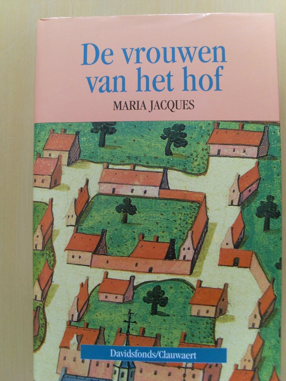 De vrouwen van het hof Maria Jacques
