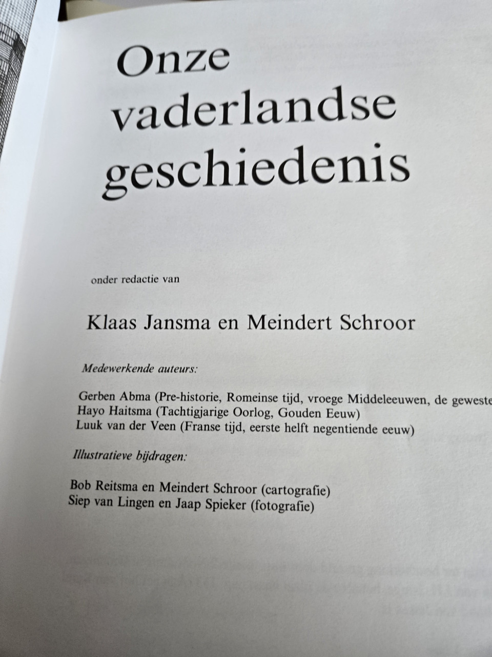 Boek "Onze Vaderlandse Geschiedenis" : Klaas Jansma en Meindert Schroor.