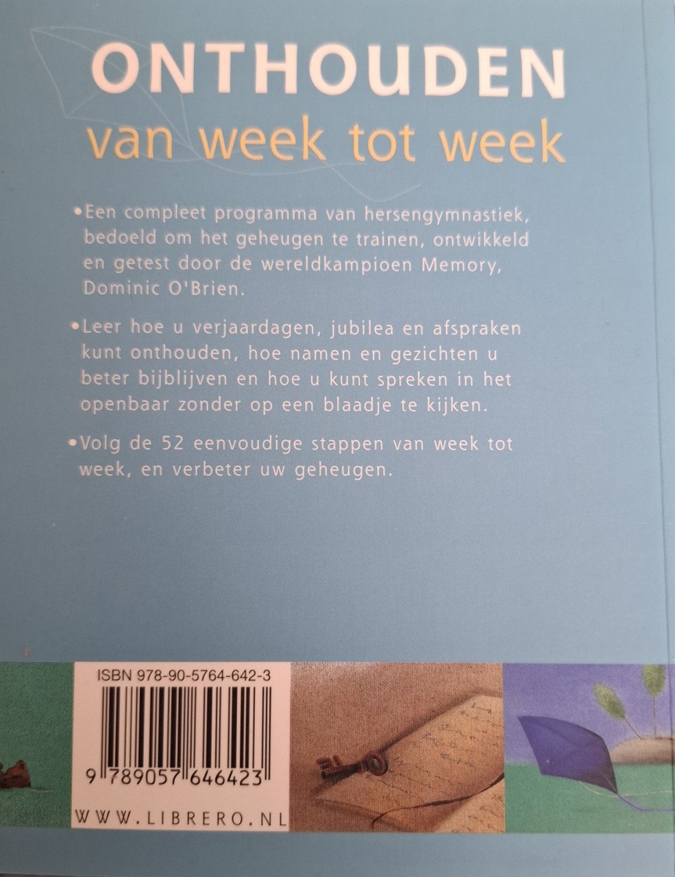 Leer te Onthouden én Onthouden van week tot week, door Dominic O’Brien