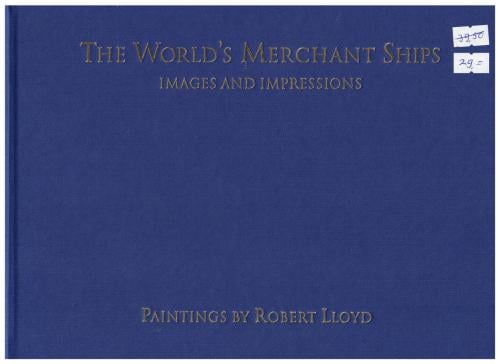 The world's Merchant Ships. Images and impressions