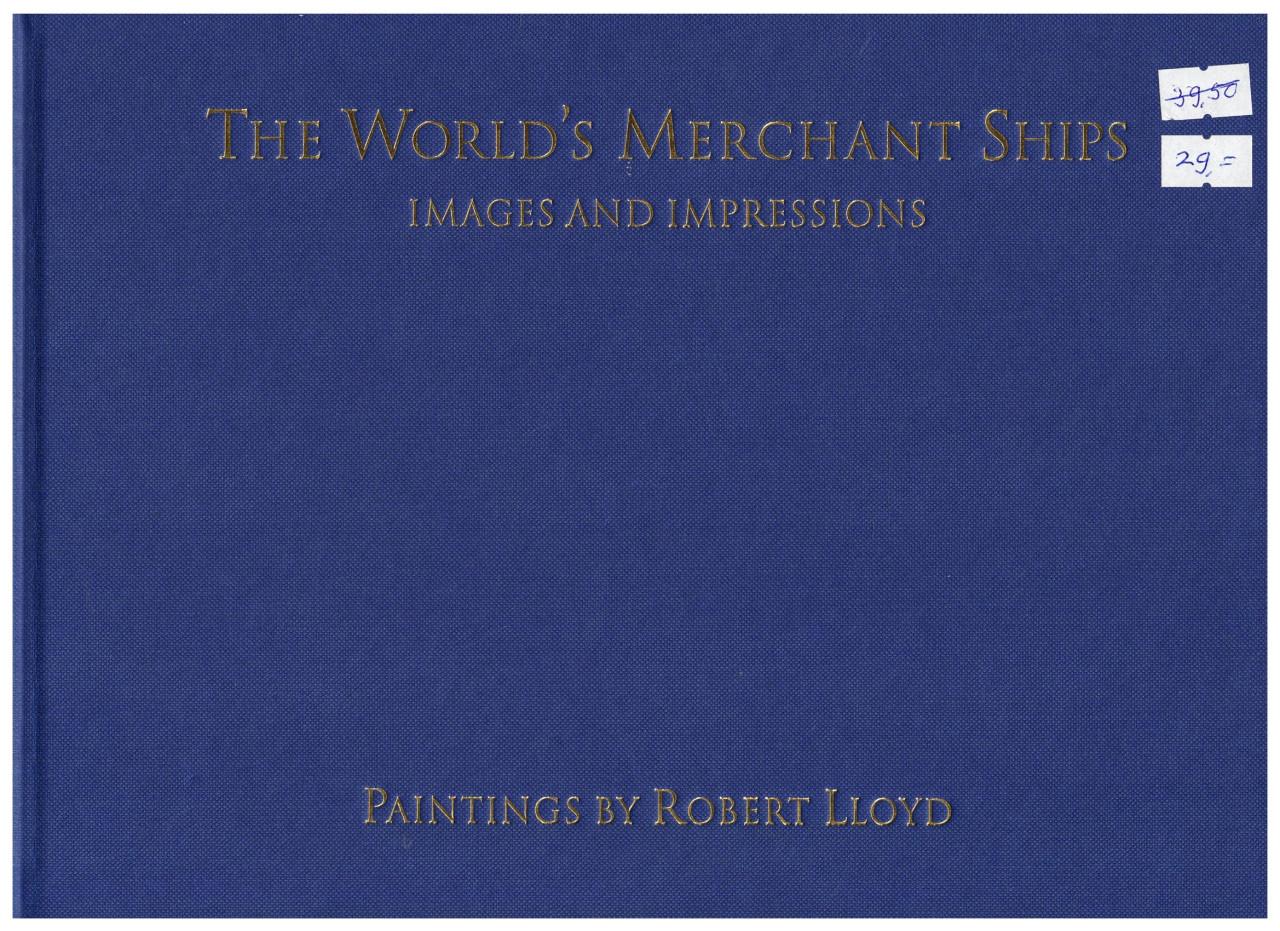 The world's Merchant Ships. Images and impressions