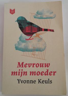 Yvonne Keuls - Mevrouw mijn moeder.