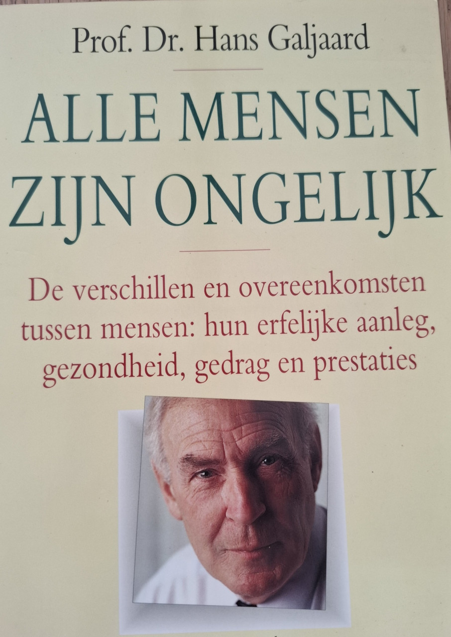 Alle mensen zijn ongelijk - Door Prof. Dr. Hans Galjaard.