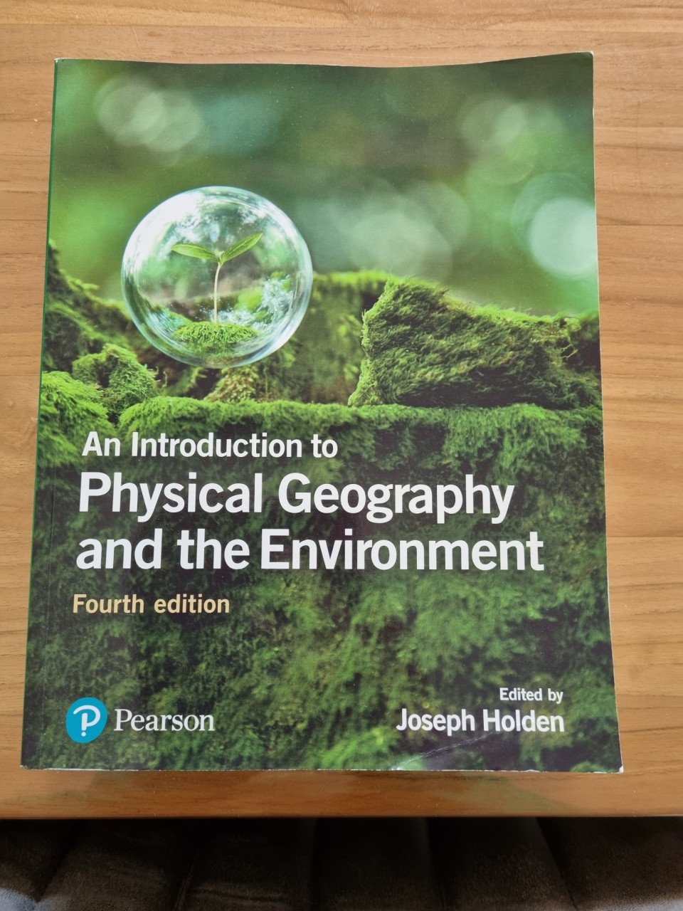 An Introduction to Physical Geography and the Environment