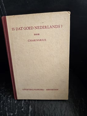 Boek: Is dat goed Nederlands?  6e druk 1944  Charivarius