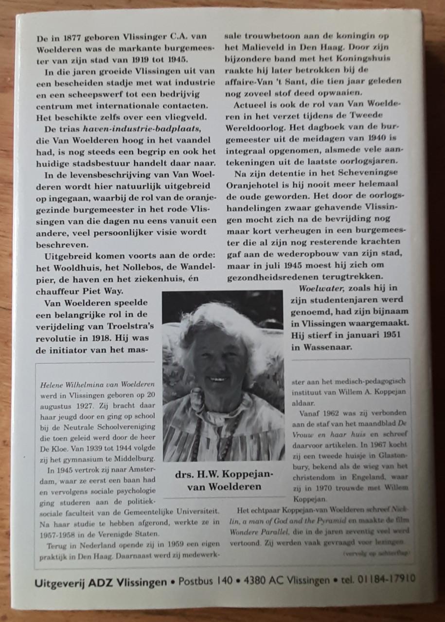 Woelwater, een leven van overwinning, Door Helene W. van Woelderen