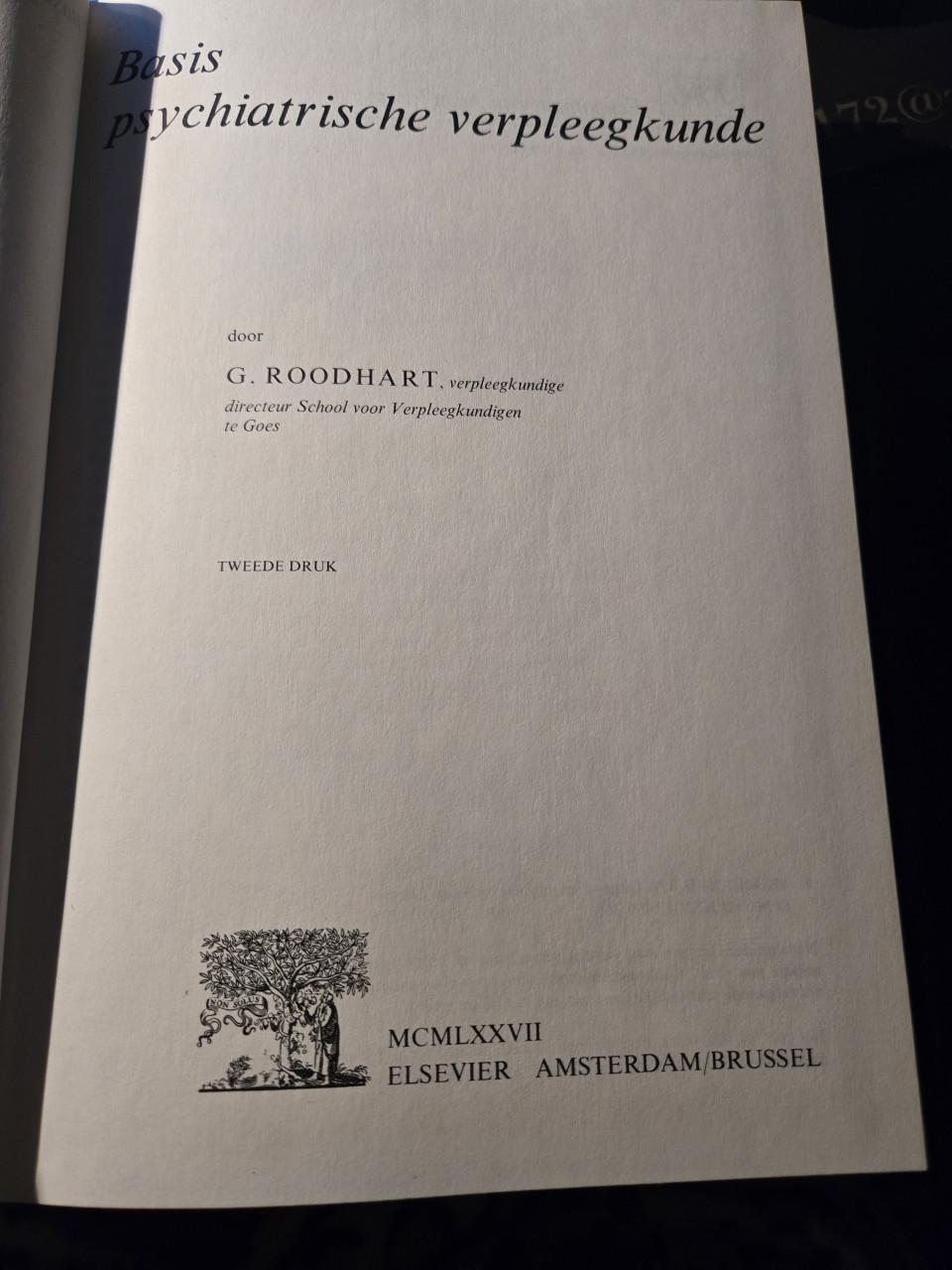 Boek "Basis psychiatrische verpleegkunde" door G. Roodhart,