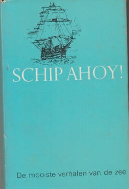 Schip Ahoy - Anthony van Kampen