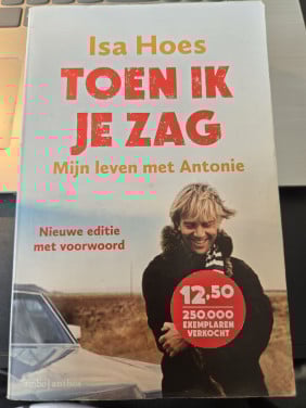 Boek; Toen ik je zag ; Isa Hoes 2015  Nieuwe editie met voorwoord.