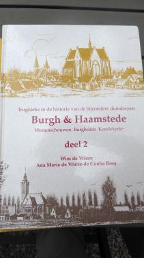 2014 Trugkieke in de historie van Burgh en Haamstede Wim de Vrieze e.a. dl2