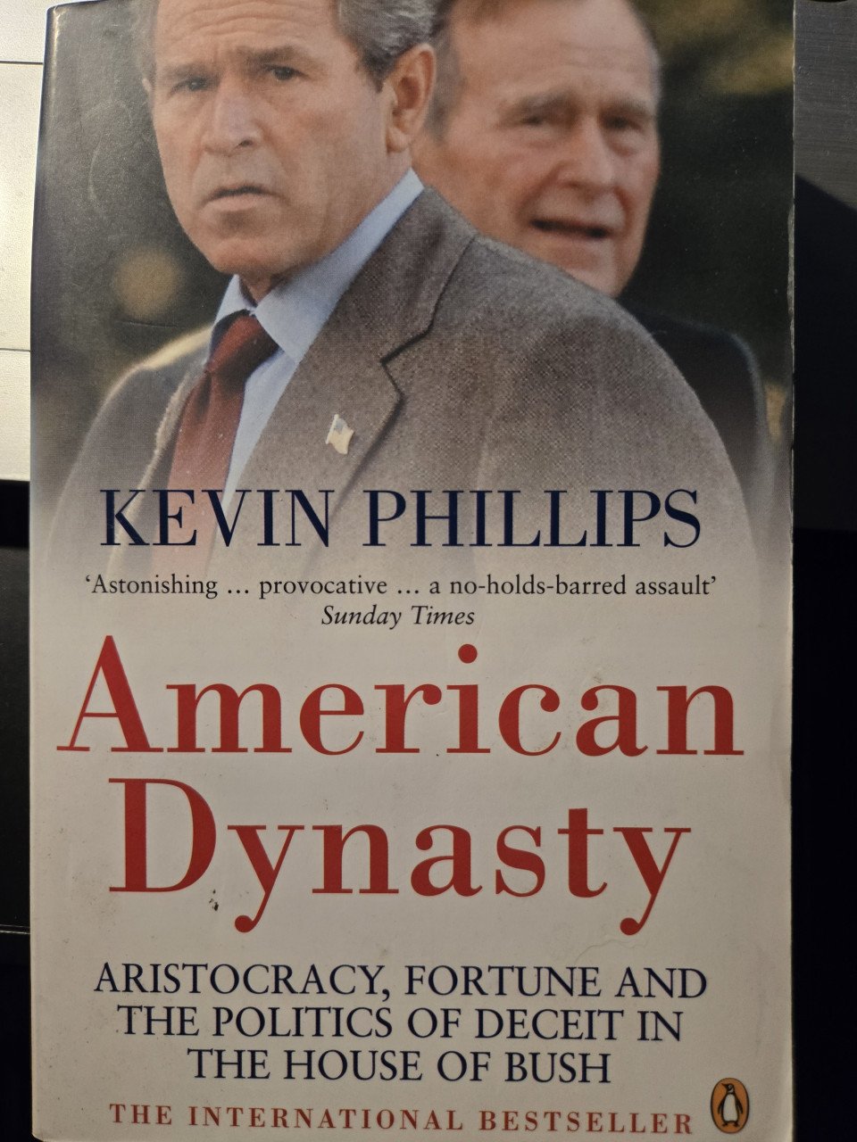 Boek: American Dynasty ; Kevin Philips. Paperback 397 blz. Engels 2004