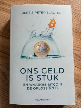 Ons Geld Is Stuk - Bitcoin als Oplossing