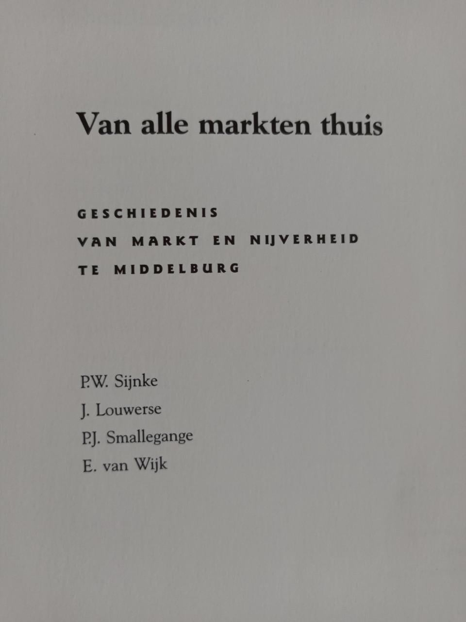 Van alle markten thuis, Middelburg; markt en nijverheid