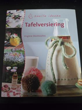 Boek "Snelle ideeën Tafelversiering" geschreven door Virginie Desmoulins