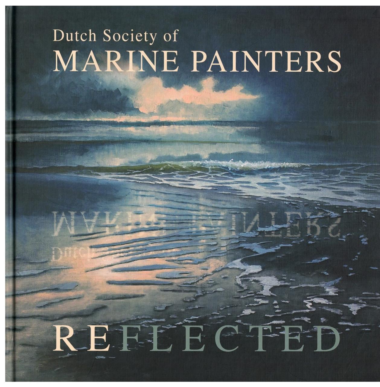 Dutch Society of Marine Painters. Reflected