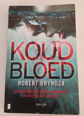 Robert Bryndza - Koud bloed.
