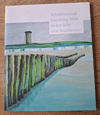 Schildersweek Domburg, In het licht van Walcheren, 2009 en 2010