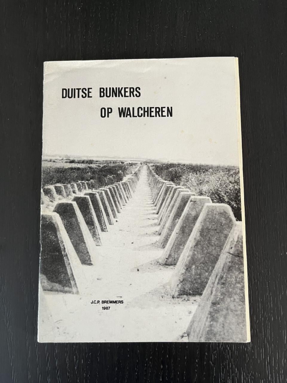 Duitse bunkers op Walcheren- J.C.P. Bremmers (boekwerkje)
