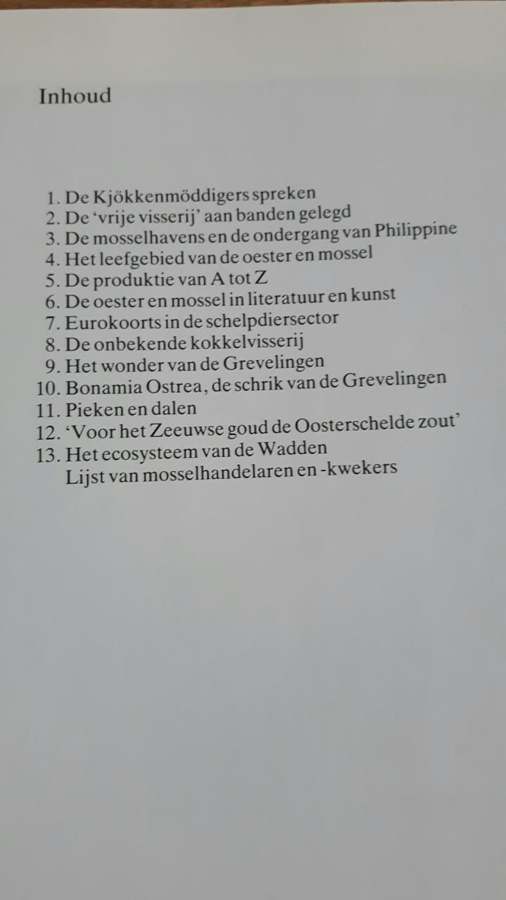 Het Zeeuwse Goud, geschiedenis van de mossel- en oestercultuur,J. de Jonge