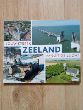 Jouw streek Zeeland vanuit de lucht
