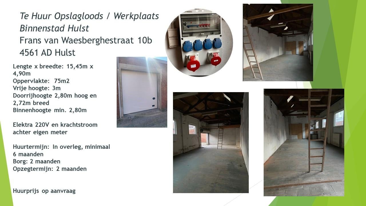 Loods / werkplaats te huur binnenstad Hulst