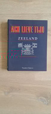 Ach lieve tijd Zeeland