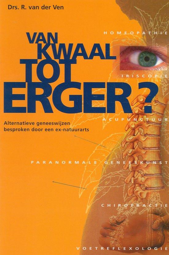 Van Kwaal tot erger
