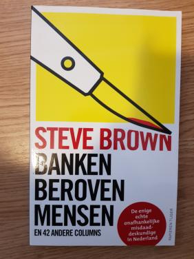 Banken beroven mensen - Steve Brown
