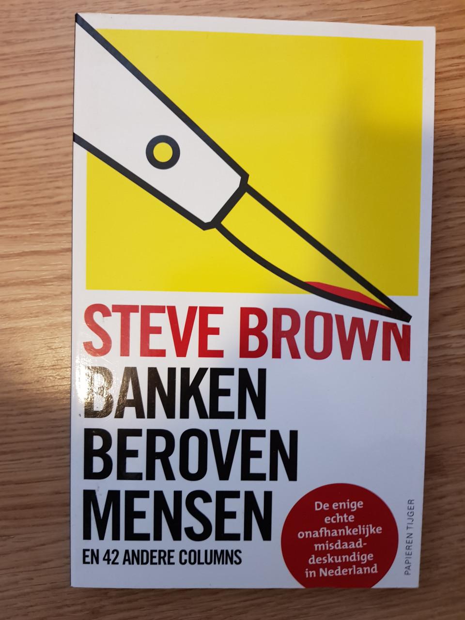 Banken beroven mensen - Steve Brown