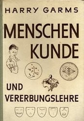 Menschenkunde und vererbungslehre Harry Garms