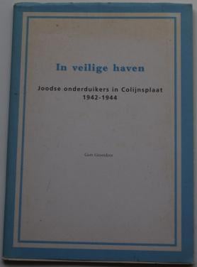 In veilige haven - Joodse onderduikers in Colijnsplaat 1942 – 1944