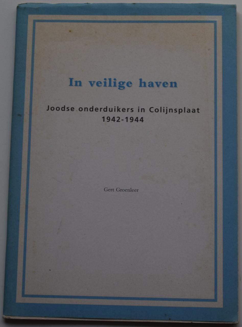 In veilige haven - Joodse onderduikers in Colijnsplaat 1942 – 1944