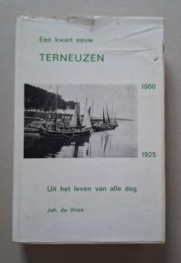 Een Kwart Eeuw Terneuzen